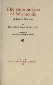 Cover of: The burgomaster of Stilemonde by Maurice Maeterlinck