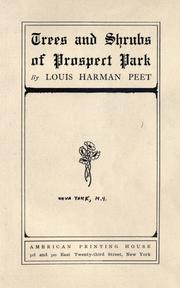 Cover of: Trees and shrubs of Prospect Park. by Peet, Louis Harman