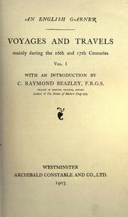 Cover of: Voyages and travels mainly during the 16th and 17th centuries ... by with an introduction by C. Raymond Beazley ...