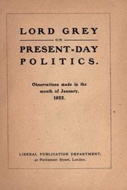 Cover of: Lord Grey on present-day politics.