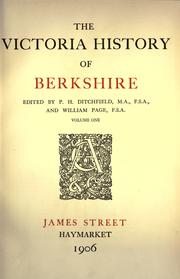 Cover of: The Victoria history of Berkshire. by edited by P.H. Ditchfield and William Page.