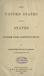 Cover of: The United States and the states under the Constitution by Christopher Stuart Patterson