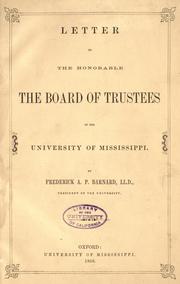 Cover of: Letter to the honorable, the Board of Trustees of the University of Mississippi by Frederick A. P. Barnard