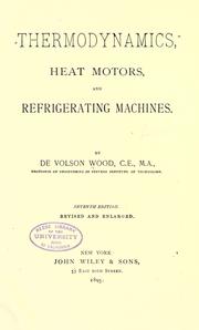 Cover of: Thermodynamics, heat motors, and refrigerating machines. by Wood, De Volson