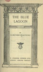 Cover of: The blue lagoon by H. De Vere Stacpoole