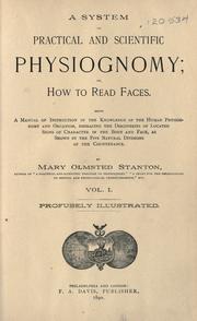 Cover of: A system of practical and scientific physiognomy by Stanton, Mary Olmstead Mrs.