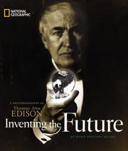 Cover of: Inventing the Future: A Photobiography of Thomas Alva Edison (Photobiographies)
