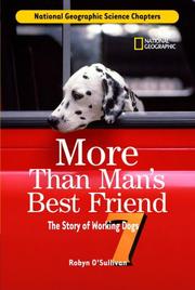 Cover of: Science Chapters: More Than Man's Best Friend: The Story of  Working Dogs (Science Chapters)