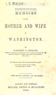 Cover of: Memoirs of the mother and wife of Washington. by Margaret Cockburn Conkling