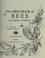 Cover of: The first book of bees.