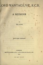 Cover of: Lord Wantage, V.C., K.C.B.: a memoir