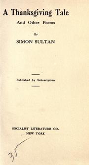 A Thanksgiving tale, and other poems by Simon Sultan