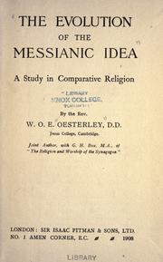 Cover of: The evolution of the Messianic idea