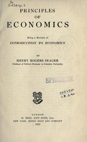 Cover of: Principles of economics: being a revision of Introduction to economics.