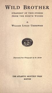 Cover of: Wild brother by William Lyman Underwood, William Lyman Underwood