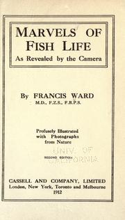 Cover of: Marvels of fish life as revealed by the camera by Francis Ward