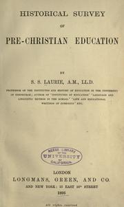 Cover of: Historical survey of pre-Christian education by Laurie, Simon Somerville
