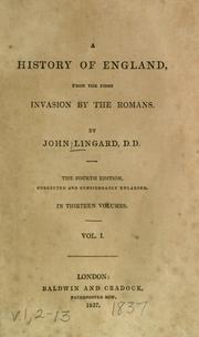 Cover of: A history of England from the first invasion by the Romans by John Lingard