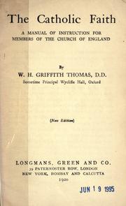The catholic faith by W. H. Griffith Thomas
