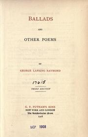 Cover of: Ballads and other poems by George Lansing Raymond