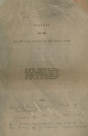 Cover of: Charter for the city and county of Oakland, prepared, proposed, and amended by the Board of freeholders elected February 3, 1921, in pursuance of Section 7 1/2a, Article XI, of the Constitution of the State of California