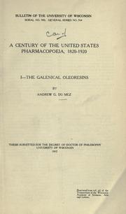 Cover of: A century of the United States pharmacopoeia, 1820-1920.: I. The galenical oleoresins