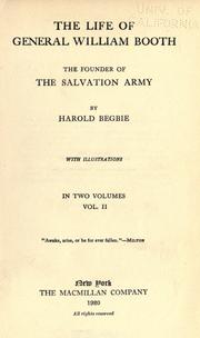 Cover of: The life of General William Booth by Harold Begbie