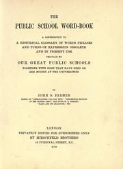 Cover of: The public school word-book by Farmer, John Stephen, Farmer, John Stephen