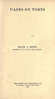 Cover of: Cases on torts by Frank A. Erwin