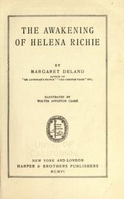 Cover of: The awakening of Helena Richie by Margaret Wade Campbell Deland