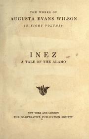 Cover of: Inez, a tale of the Alamo by Augusta J. Evans