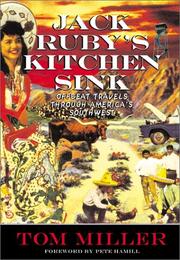 Cover of: Jack Ruby's Kitchen Sink: Offbeat Travels Through America's Southwest (Adventure Press)