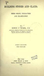 Cover of: Building stones and clays: their origin, character and examination.