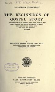 Cover of: The beginnings of gospel story by by Benjamin Wisner Bacon.