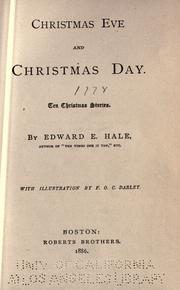 Cover of: Christmas Eve and Christmas Day by Edward Everett Hale