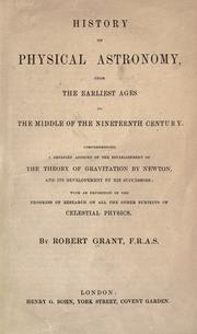 Cover of: History of physical astronomy from the earliest ages to the middle of the nineteenth century.