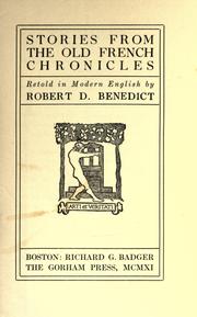 Cover of: Stories from the old French chronicles, retold in modern English