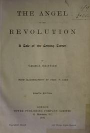 Cover of: The angel of the revolution by George Chetwynd Griffith