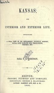 Cover of: Kansas; its interior and exterior life by Tappan Doolittle Lawrence Robinson
