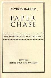 Cover of: Paper chase: the amenities of stamp collecting.