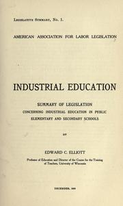 Cover of: Industrial education: summary of legislation concerning industrial education in public elementary and secondary schools