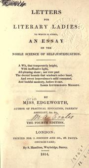Cover of: Letters for literary ladies: to which is added, An essay on the noble science of self-justification.