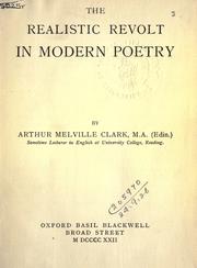 Cover of: The realistic revolt in modern poetry. by Arthur Melville Clark, Arthur Melville Clark