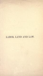 Cover of: Labor, land and law: a search for the missing wealth of the working poor