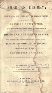 Cover of: American history: comprising historical sketches of the Indian tribes by Marcius Willson, Marcius Willson