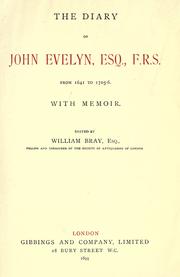 Cover of: The diary of John Evelyn, from 1641 to 1705-6, with memoir. by John Evelyn