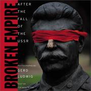 Cover of: Broken Empire : After the Fall of the USSR