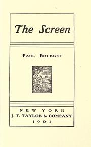 Cover of: The screen by Paul Bourget