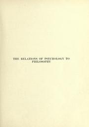 Cover of: The relations of structural and functional psychology to philosophy by James Rowland Angell