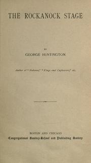 Cover of: The Rockanock stage by George Huntington